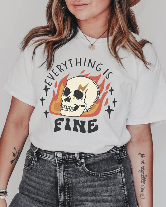 Everything Is Fine Tee