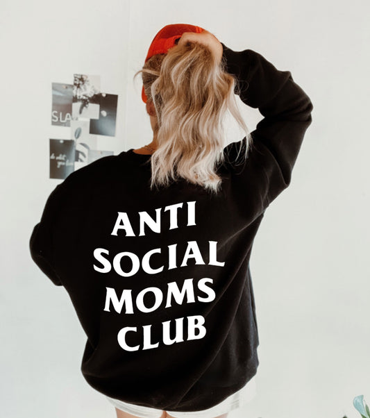 Anti Social Moms Club CREW || *MADE TO ORDER