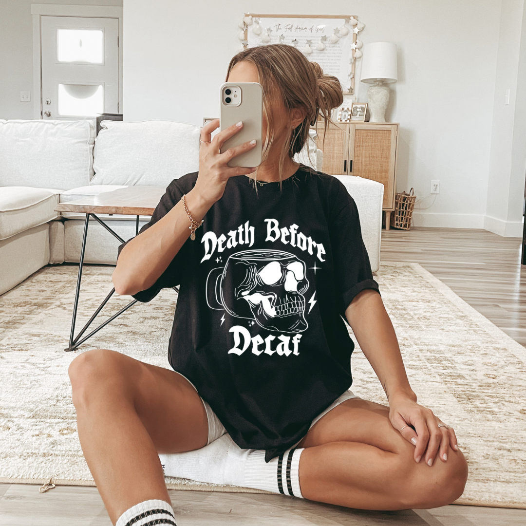 Death before Decaf Black Comfort Color TEE || *Ready to Ship*