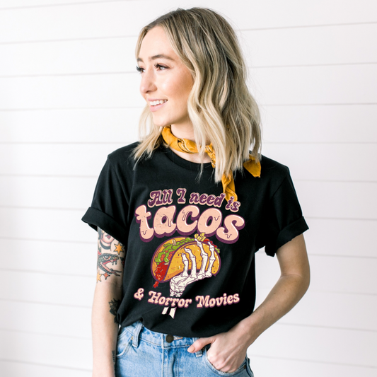 Tacos + Horror Movies TEE || Bella Canvas *MADE TO ORDER