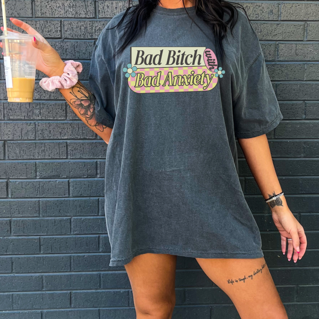 Bad B/Bad Anxiety Tee